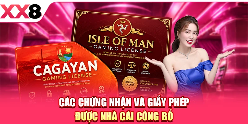 Các chứng nhận và giấy phép được nhà cái công bố