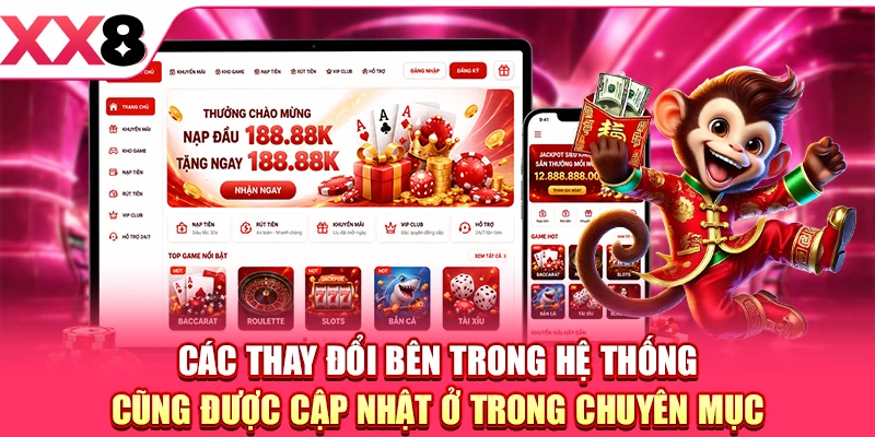 Các thay đổi bên trong hệ thống cũng được cập nhật ở trong chuyên mục